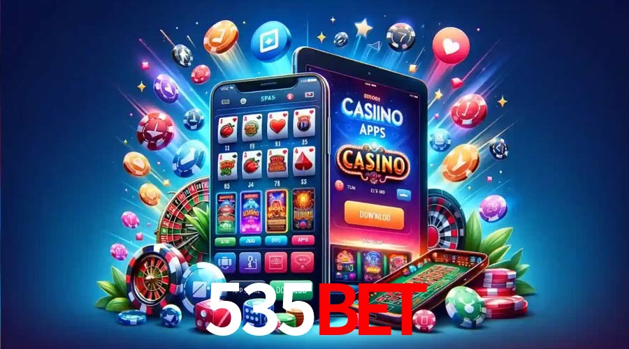 APP oficial da 535bet para mobile